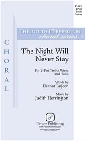 The Night Will Never Stay Two-Part choral sheet music cover Thumbnail